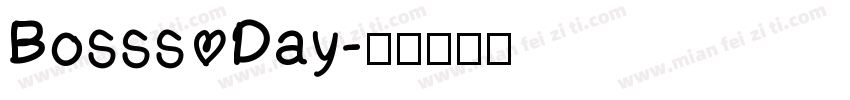 Bosss Day字体转换